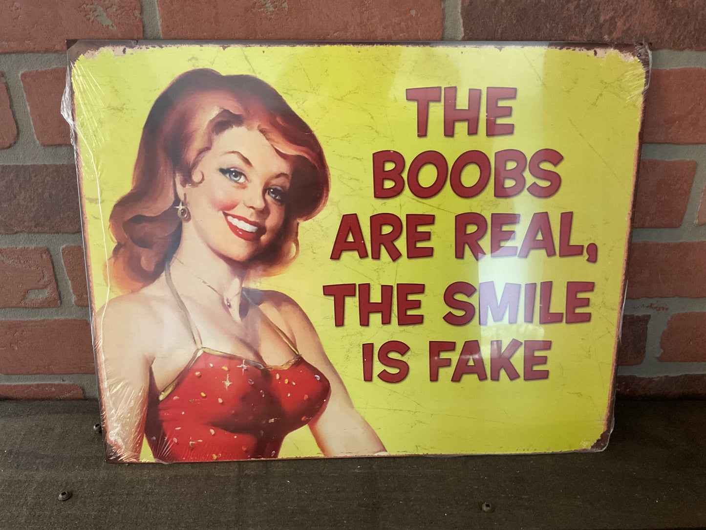 15.5 X12 Vintage Patina Style" The Boobs are Real, The Smile is." She-Shed Sign