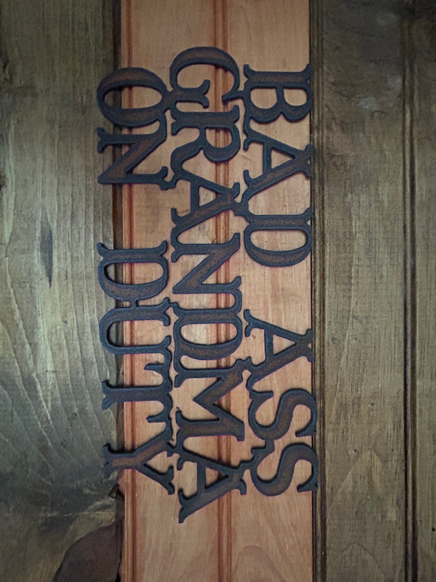 Vintage Style Torch Cut Steel "Badass Grandma Sign" Made in the U.S.A.